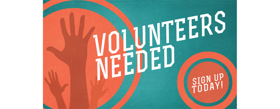 Volunteers Needed