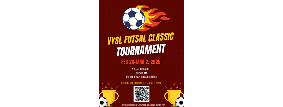 2025 VYSL Futsal Classic!