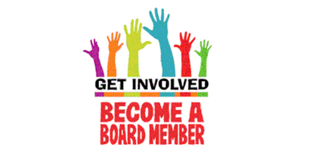 Ask a Board Member how you can get involved.