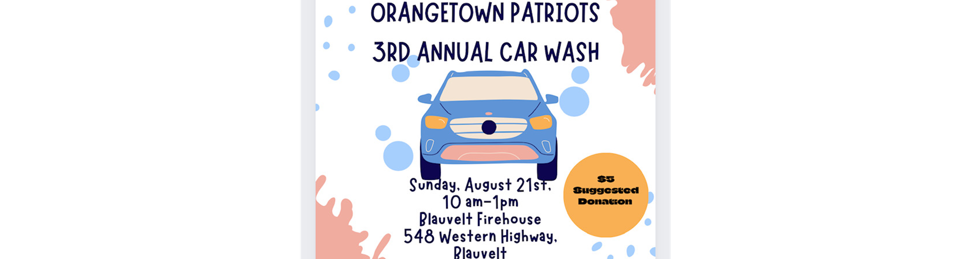 Orangetown Patriots 3rd Annual Car Wash!
