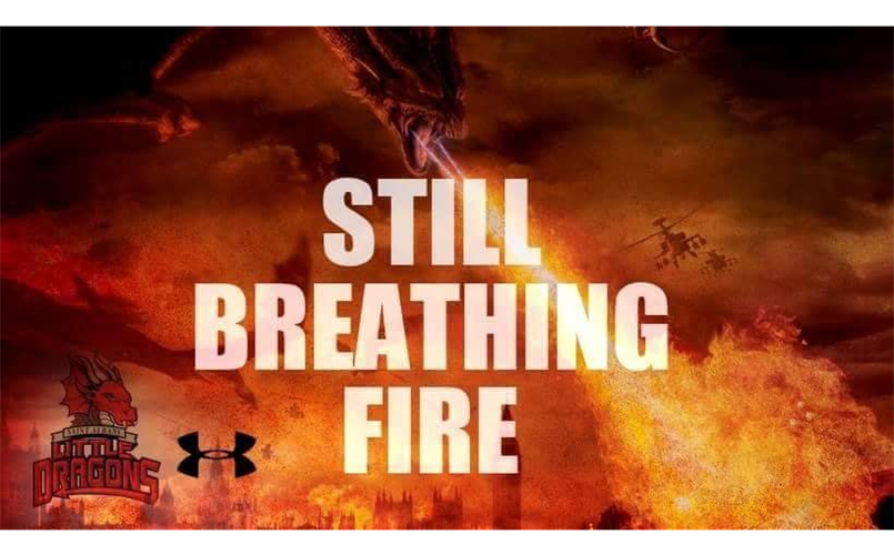 STILL BREATHING FIRE