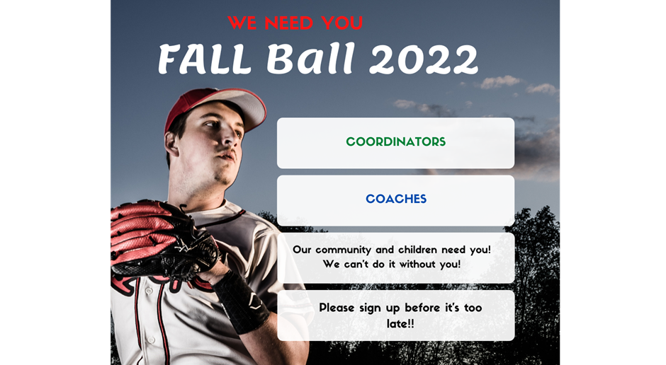 We need your help for Fall Ball 2022!!!