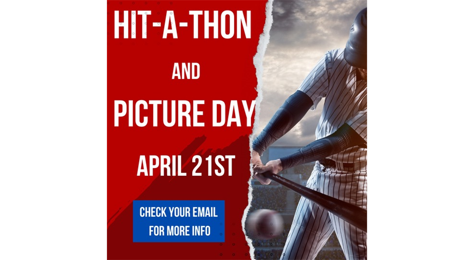 Hit-A-Thon & Picture Day -  April 21