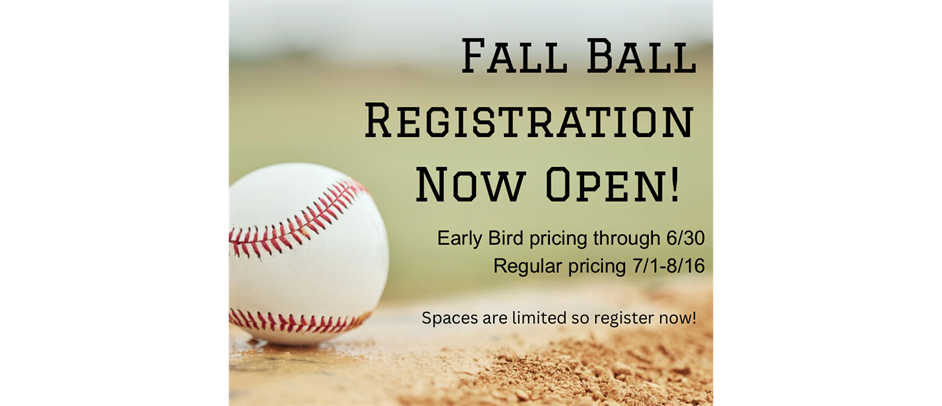 Fall Ball Registration Is Open