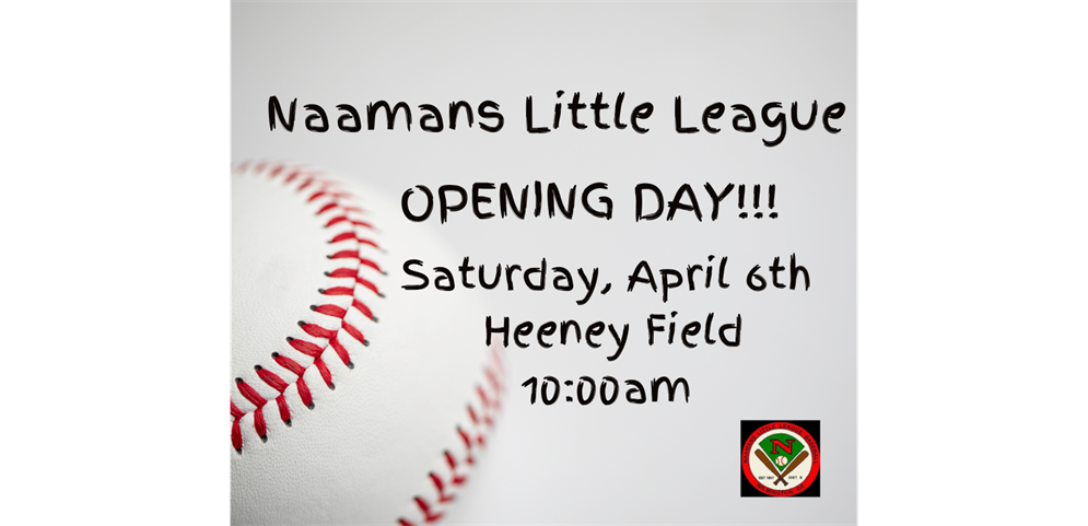 Naamans Opening Day!!