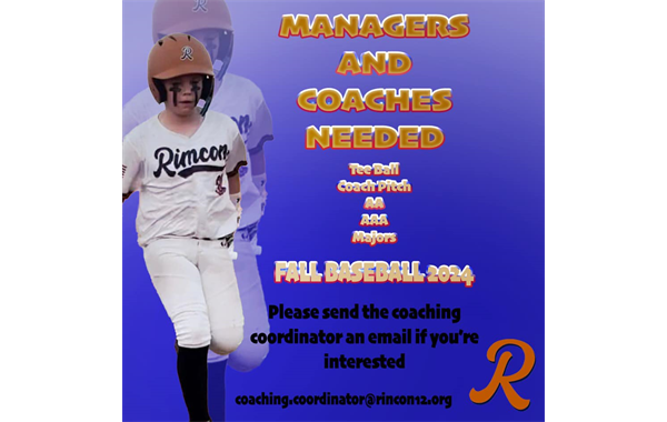 Managers and Coaches Needed