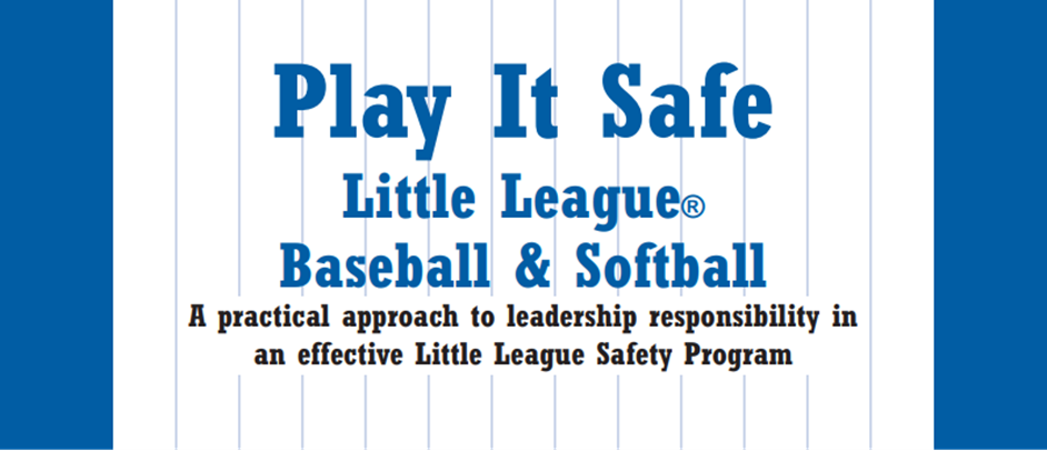 Little League - Play it Safe