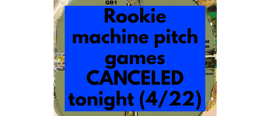 Rookie games canceled 4/22