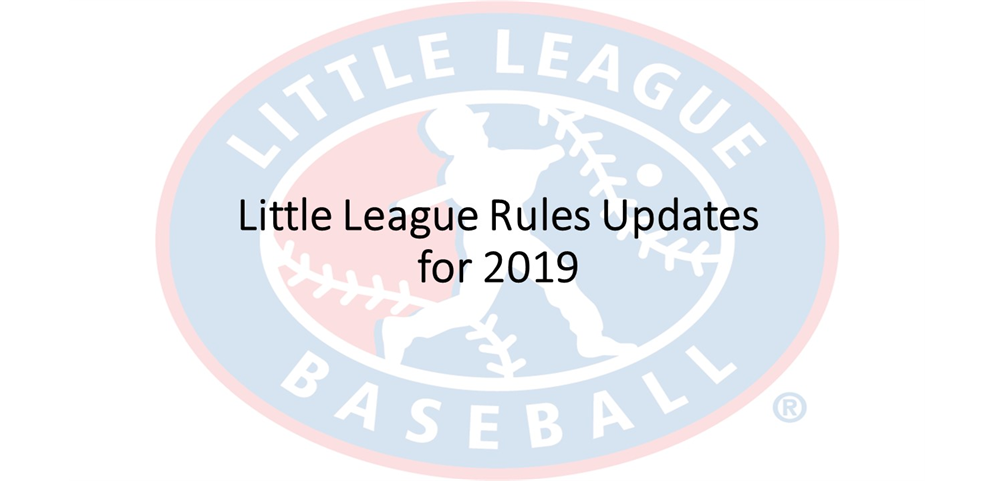 2019 Little League Rules Updates