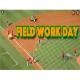 Field Work Day