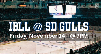 IBLL Fundraiser @ San Diego Gulls