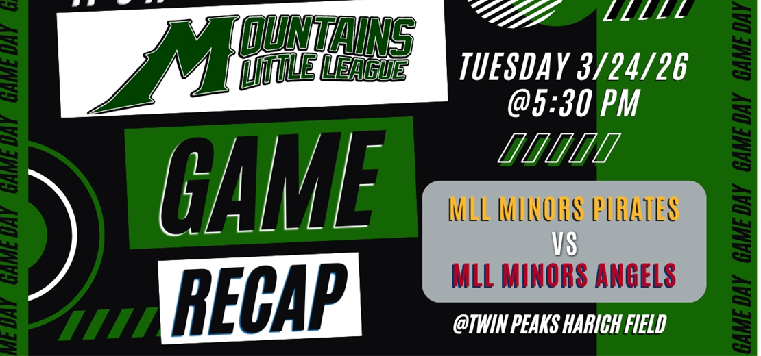 Minors Division - Angels vs. Pirates Game Recap