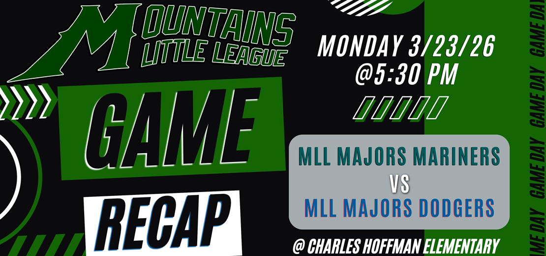 Majors Division - Dodgers vs. Mariners Game Recap