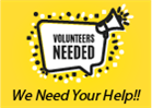 Volunteers NEEDED!!