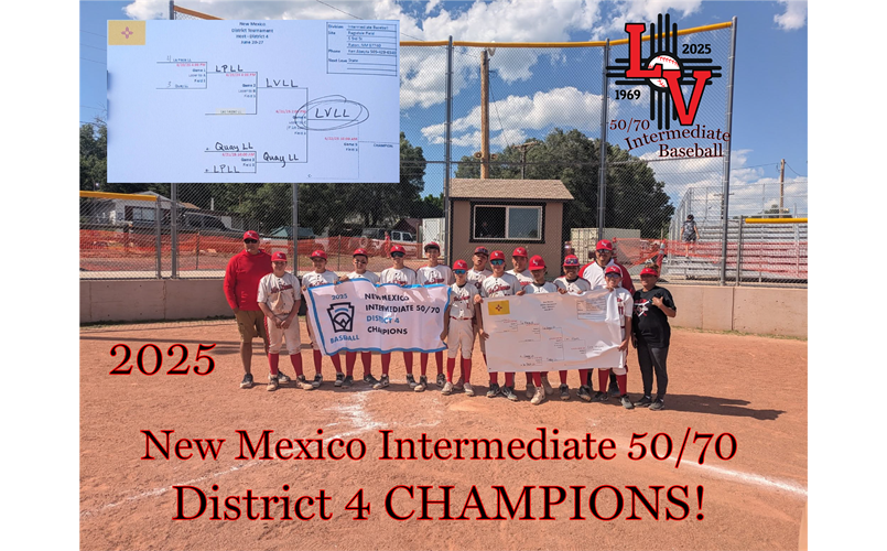 LVLL Baseball NM Intermediate 50/70 District 4 Champs!