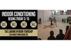 Indoor Conditioning begins on February 10, 2023