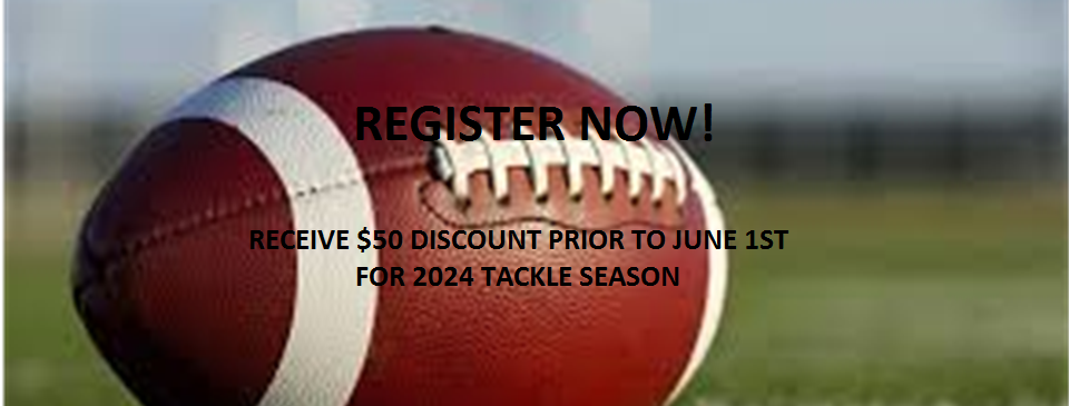 Register Now for the 2024 Fall Tackle and Flag Season