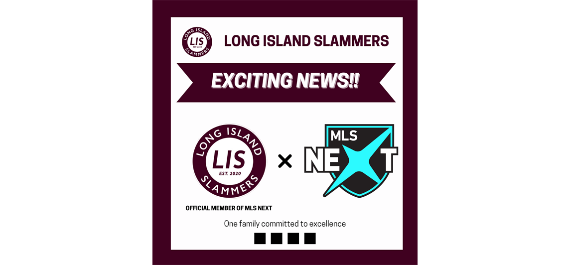 LI Slammers Boys Program joins MLS Next for Fall 2025!